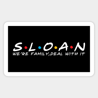 The Sloan Family Sloan Surname Sloan Last name Sticker